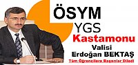 Valimiz Sayın Erdoğan BEKTAŞ YGS Mesajı