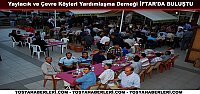 Yaylacık ve Çevre Köyleri Yardımlaşma Derneği İftar'da Buluştu