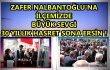 ZAFER NALBANTOĞLU'NA İLÇEMİZDE BÜYÜK SEVGİ 30 YILLIK HASRET SONA ERSİN !