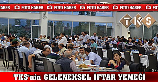 TKS'nin Geleneksel İftar Yemeği 