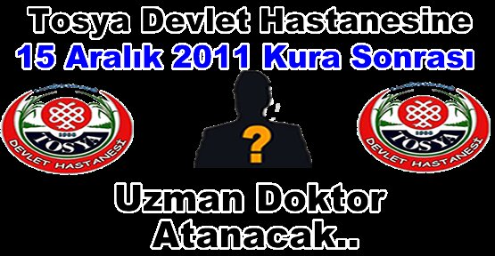 Tosya Devlet Hastanesine Yeni Doktor Ataması