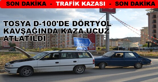 Tosya Dörtyol Kavşağında Trafik Kazası