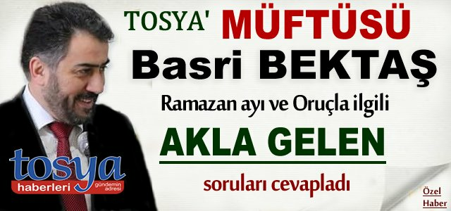 TOSYA MÜFTÜSÜ RAMAZAN AYI VE ORUÇLA İLGİLİ SORULARI CEVAPLADI