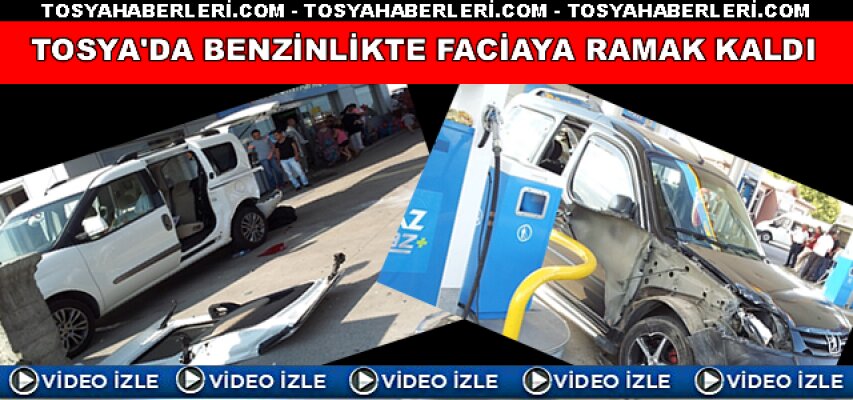 TOSYA’DA BENZİNLİKTE TRAFİK KAZASI