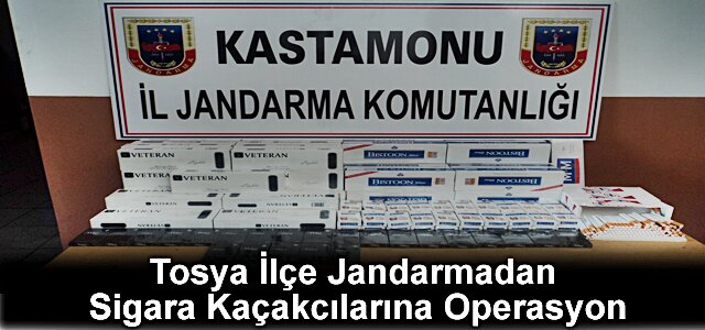 TOSYA’DA KAÇAK SİGARA OPERASYONU
