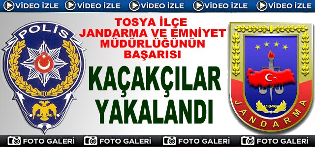 Tosya'da Kaçakçılık Operasyonu