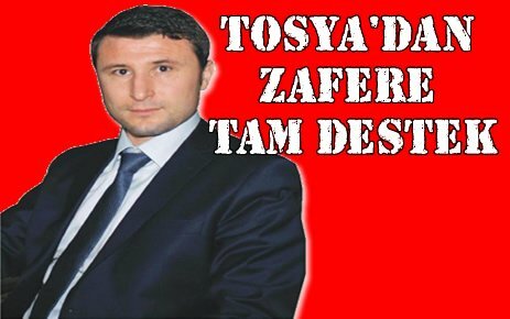 Tosya'dan Zafere Tam Destek
