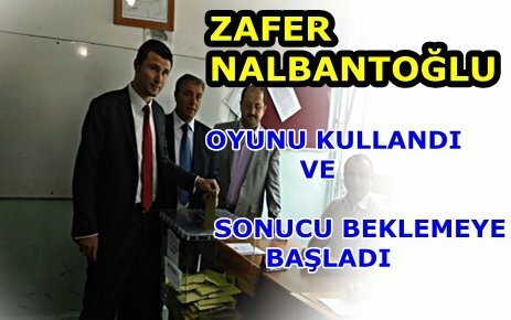 ZAFER NALBANTOĞLU OY KULLANDI