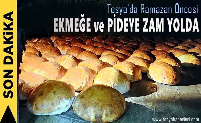 TOSYA'DA EKMEK ZAMMI YOLDA