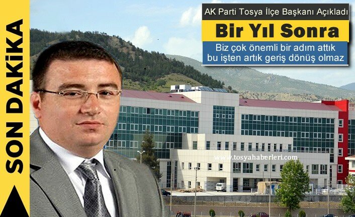 AK Parti Tosya İlçe Başkanı Hasan Mete Dikişci'den Önemli Açıklama
