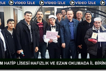 TOSYA İMAM HATİP LİSESİ HAFIZLIK VE EZAN OKUMADA İL BİRİNCİSİ OLDU