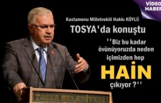 Kastamonu Milletvekili Hakkı Köylü ‘’ İçimizden...