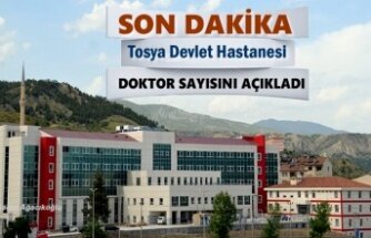 Tosya Devlet Hastanesi Doktor Sayısını Açıkladı
