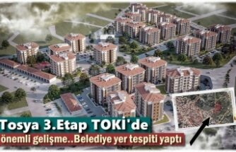 Tosya 3.Etap TOKİ'de Önemli Gelişme