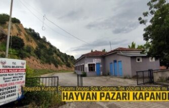 TOSYA HAYVAN PAZARI İLE İLGİLİ RESMİ AÇIKLAMA