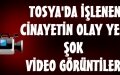 Tosya'da Cinayet Görüntüleri